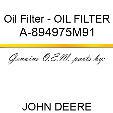 Oil Filter - OIL FILTER A-894975M91
