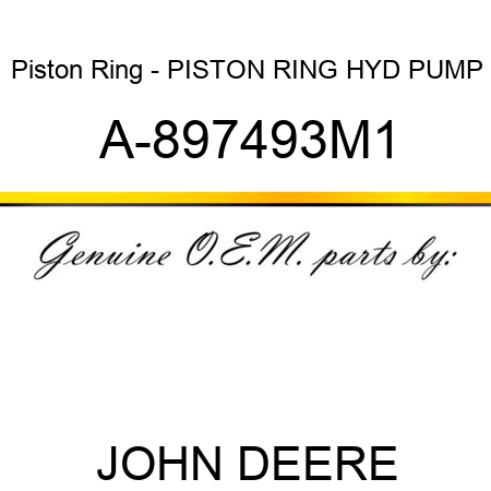 Piston Ring - PISTON RING, HYD PUMP A-897493M1