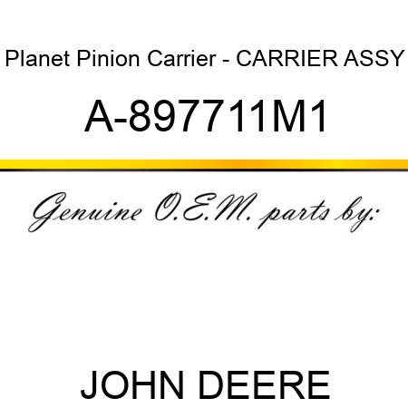 Planet Pinion Carrier - CARRIER ASSY A-897711M1