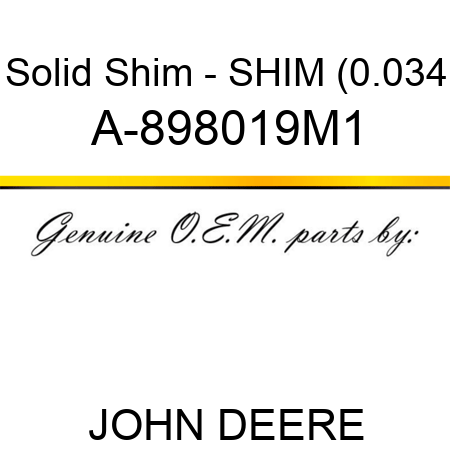 Solid Shim - SHIM (0.034 A-898019M1