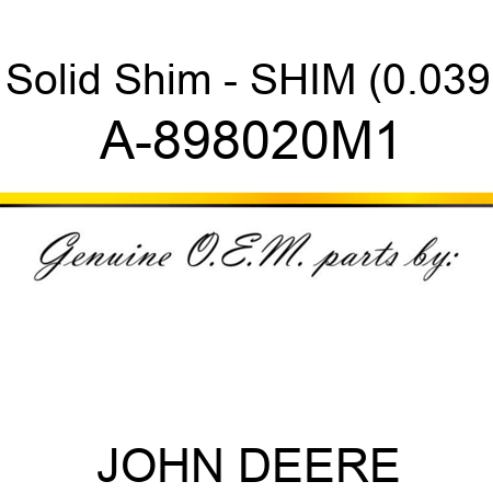 Solid Shim - SHIM (0.039 A-898020M1
