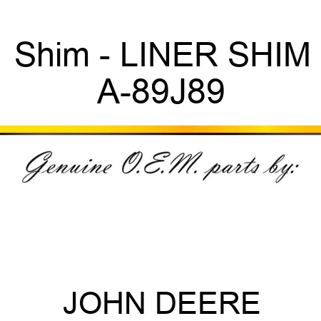 Shim - LINER SHIM A-89J89