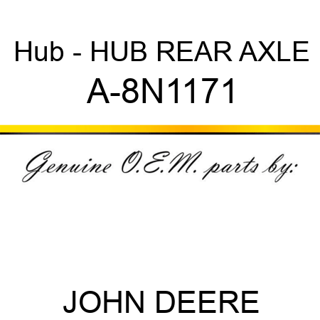 Hub - HUB, REAR AXLE A-8N1171