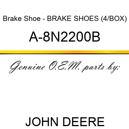 Brake Shoe - BRAKE SHOES (4/BOX) A-8N2200B