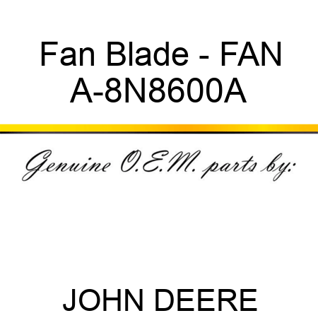 Fan Blade - FAN A-8N8600A