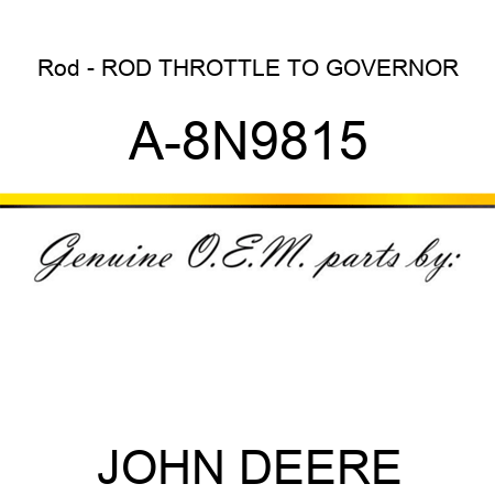Rod - ROD, THROTTLE TO GOVERNOR A-8N9815