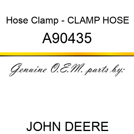 Hose Clamp - CLAMP, HOSE A90435