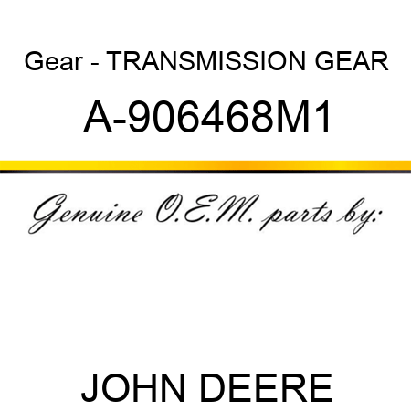 Gear - TRANSMISSION GEAR A-906468M1