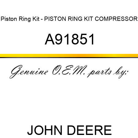 Piston Ring Kit - PISTON RING KIT, COMPRESSOR A91851