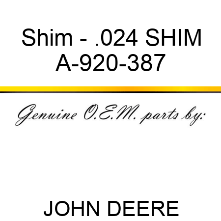 Shim - .024 SHIM A-920-387