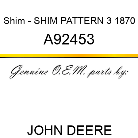 Shim - SHIM, PATTERN 3, 1870 A92453