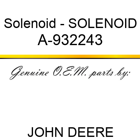 Solenoid - SOLENOID A-932243