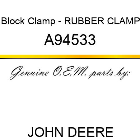 Block Clamp - RUBBER CLAMP A94533
