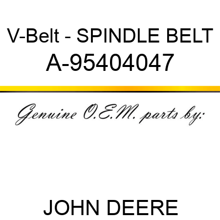 V-Belt - SPINDLE BELT A-95404047