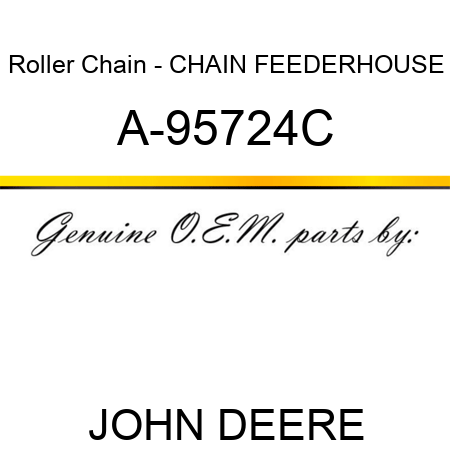 Roller Chain - CHAIN, FEEDERHOUSE A-95724C