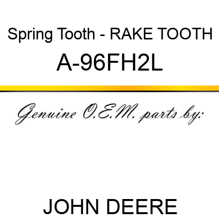 Spring Tooth - RAKE TOOTH A-96FH2L