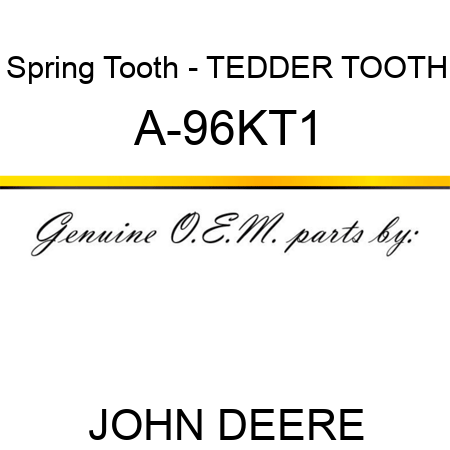 Spring Tooth - TEDDER TOOTH A-96KT1