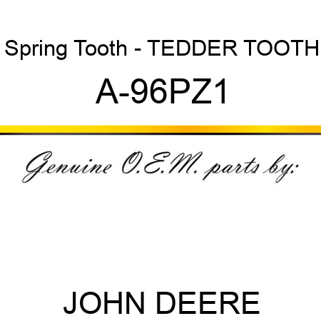 Spring Tooth - TEDDER TOOTH A-96PZ1
