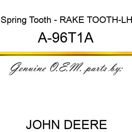 Spring Tooth - RAKE TOOTH-LH A-96T1A