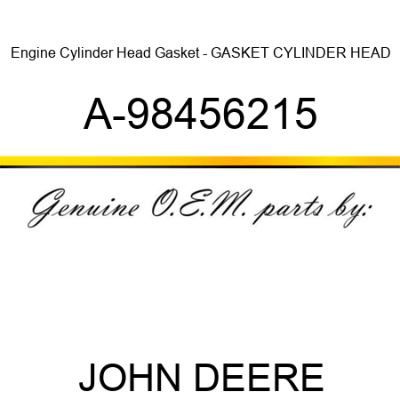 Engine Cylinder Head Gasket - GASKET, CYLINDER HEAD A-98456215