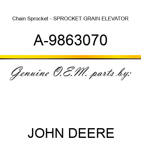 Chain Sprocket - SPROCKET, GRAIN ELEVATOR A-9863070