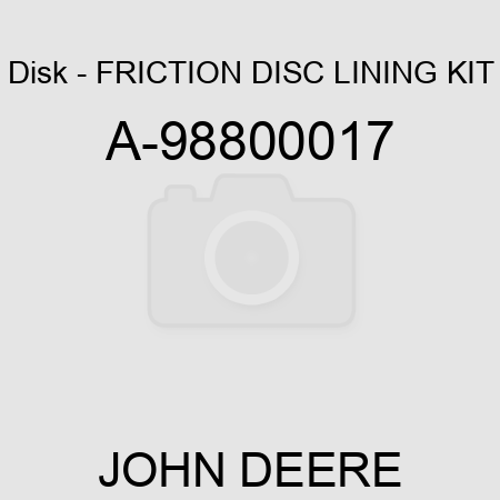 Disk - FRICTION DISC LINING KIT A-98800017