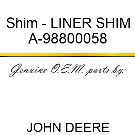 Shim - LINER SHIM A-98800058