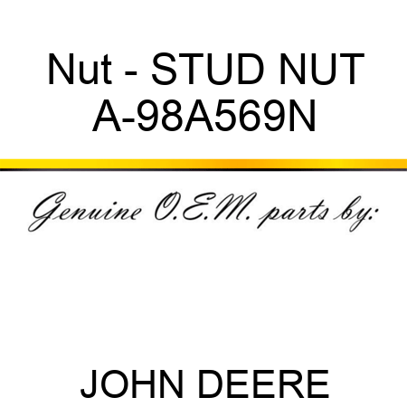Nut - STUD NUT A-98A569N