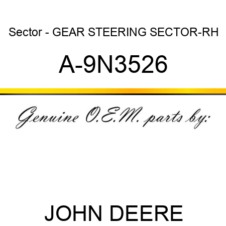 Sector - GEAR, STEERING SECTOR-RH A-9N3526