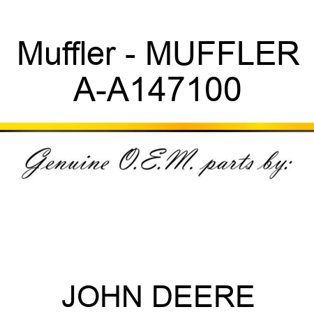 Muffler - MUFFLER A-A147100