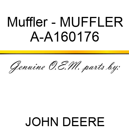 Muffler - MUFFLER A-A160176