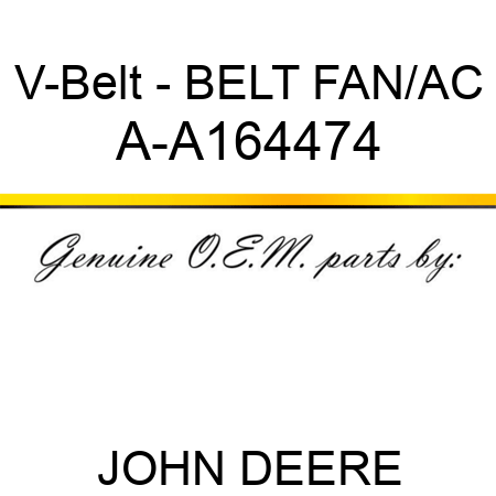 V-Belt - BELT, FAN/AC A-A164474