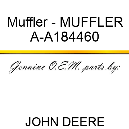 Muffler - MUFFLER A-A184460