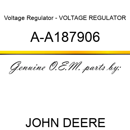 Voltage Regulator - VOLTAGE REGULATOR A-A187906