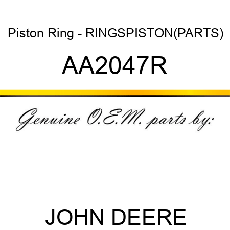 Piston Ring - RINGS,PISTON(PARTS) AA2047R