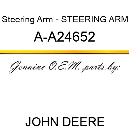 Steering Arm - STEERING ARM A-A24652