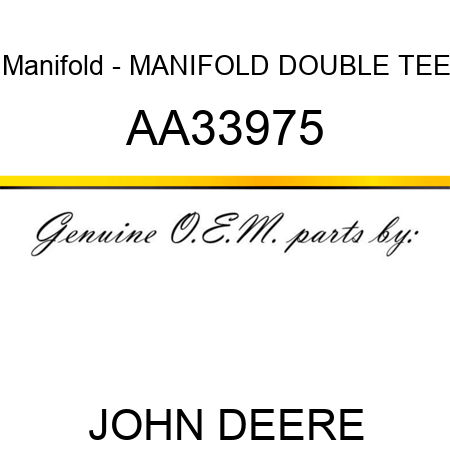 Manifold - MANIFOLD, DOUBLE TEE AA33975