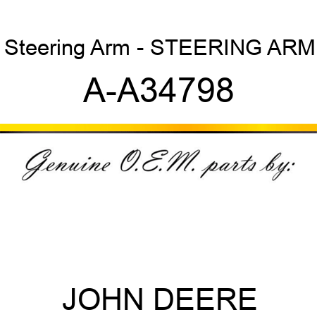 Steering Arm - STEERING ARM A-A34798
