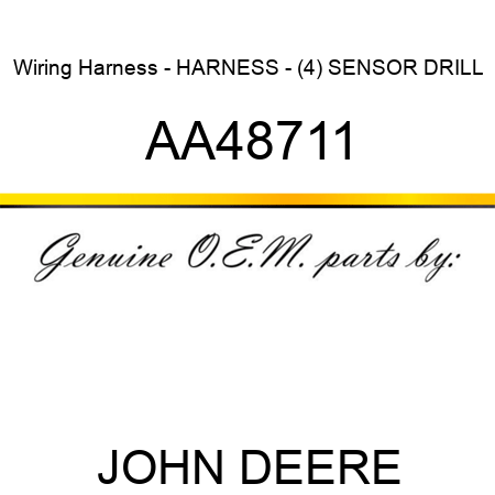 Wiring Harness - HARNESS - (4) SENSOR DRILL AA48711