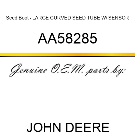 Seed Boot - LARGE CURVED SEED TUBE W/ SENSOR AA58285