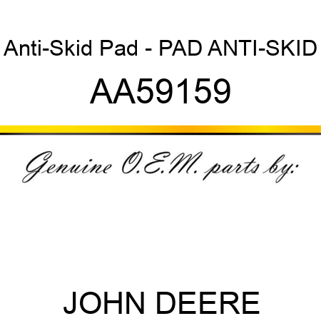 Anti-Skid Pad - PAD, ANTI-SKID AA59159