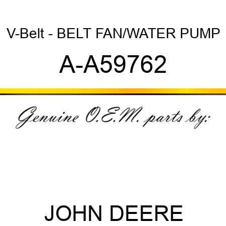 V-Belt - BELT, FAN/WATER PUMP A-A59762
