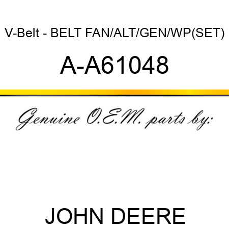 V-Belt - BELT, FAN/ALT/GEN/WP(SET) A-A61048