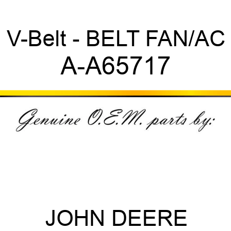 V-Belt - BELT, FAN/AC A-A65717