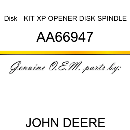 Disk - KIT, XP OPENER DISK SPINDLE AA66947