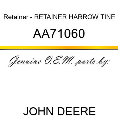 Retainer - RETAINER, HARROW TINE AA71060