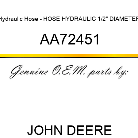 Hydraulic Hose - HOSE, HYDRAULIC 1/2