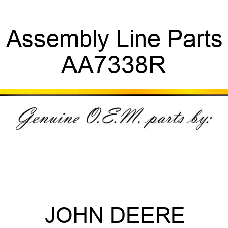 Assembly Line Parts AA7338R