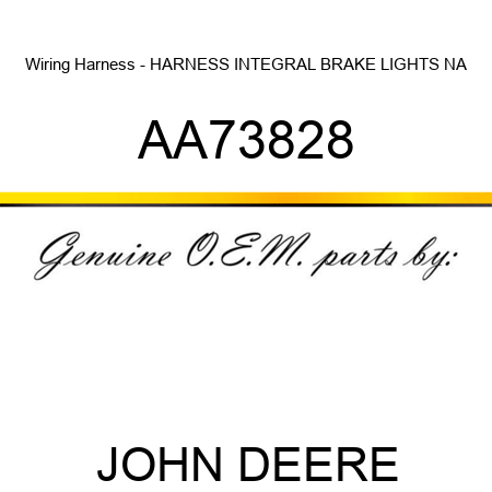 Wiring Harness - HARNESS, INTEGRAL BRAKE LIGHTS, NA AA73828
