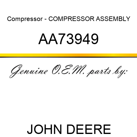 Compressor - COMPRESSOR ASSEMBLY AA73949